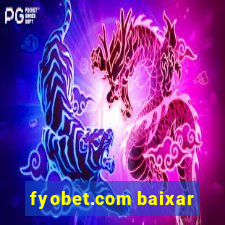 fyobet.com baixar